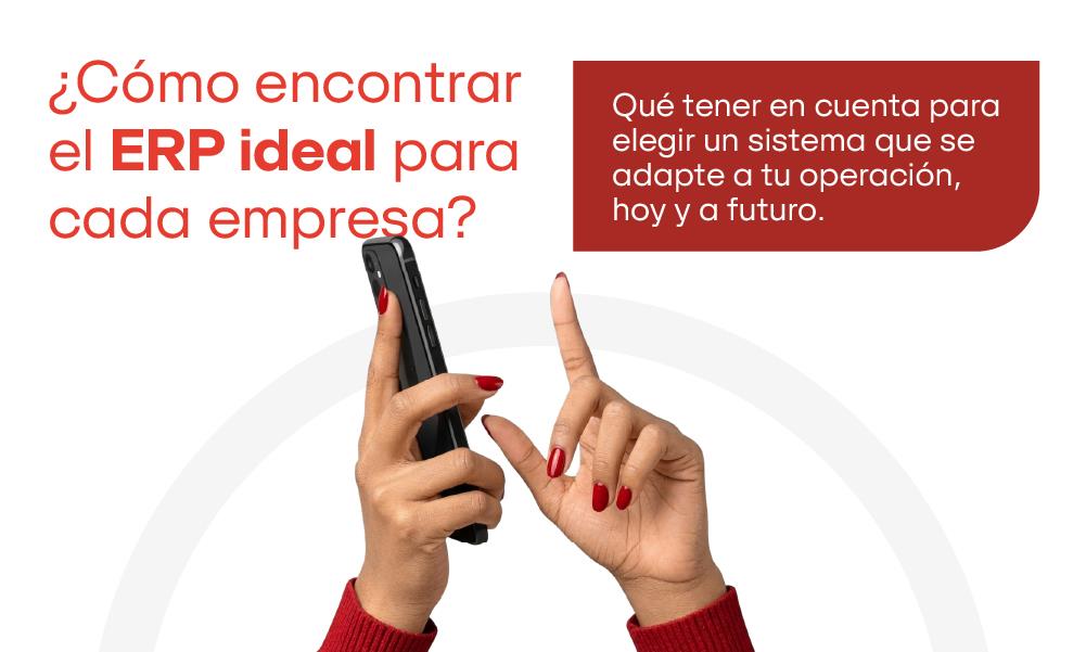 ¿Cómo encontrar el ERP ideal para cada empresa?