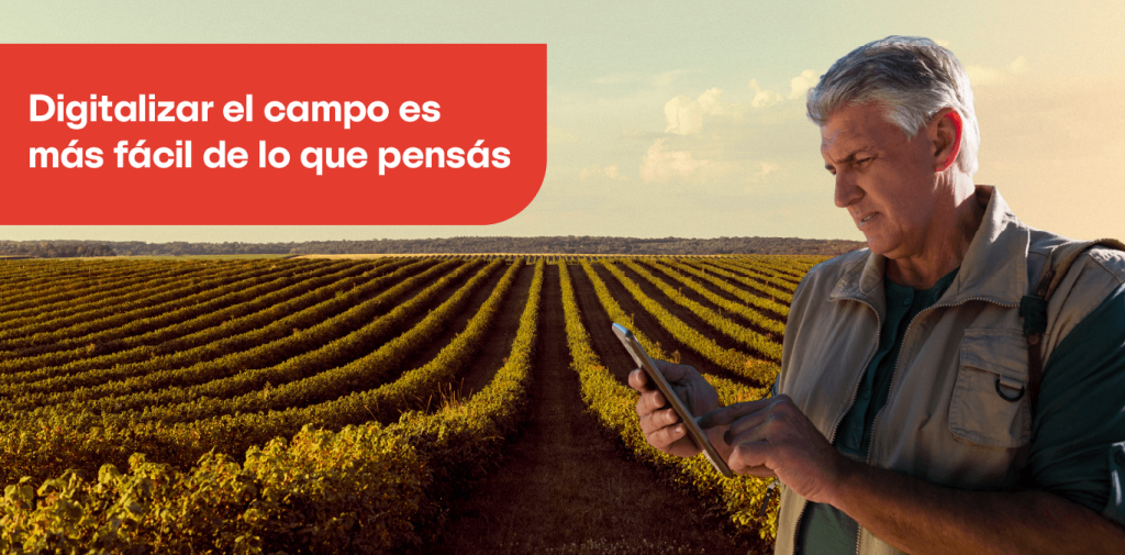 Cómo digitalizar tu campo sin complicaciones | Tecnología simple